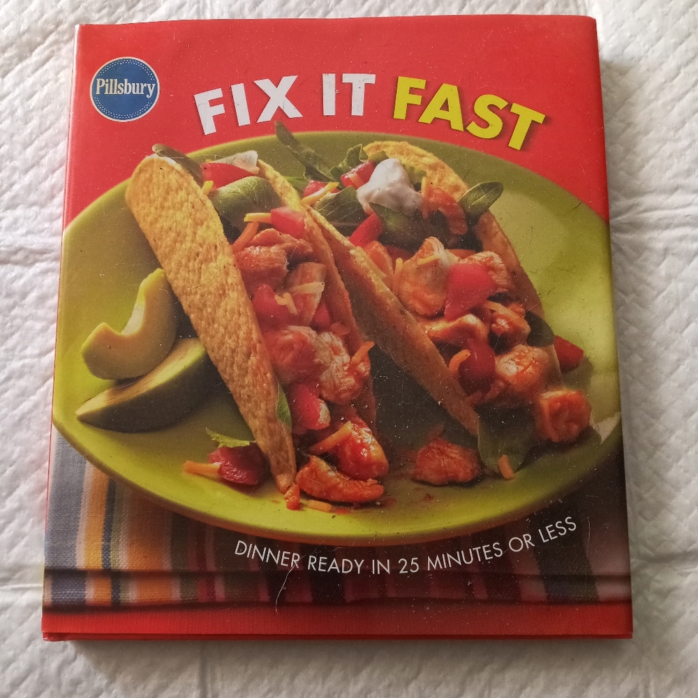 Pillsbury Fix It Fast Cookbook Hardcover